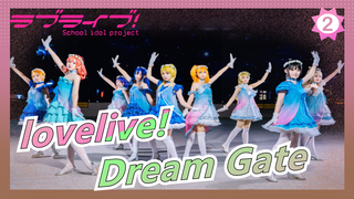 lovelive!|【NEW'S】1st Anniversary☆Dream Gate☆_2
