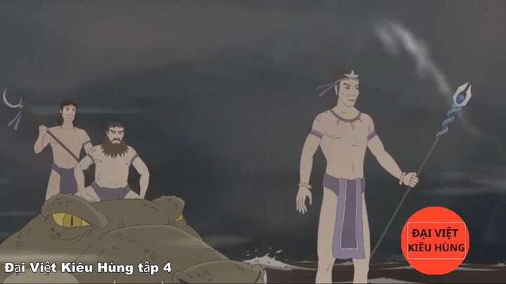 4 Đại Việt kiêu hùng - Sự Tích Bánh Chưng - Bánh Dày, Sơn Tinh - Thủy Tinh