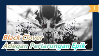 Black Clover|Manusia Terkuat & Elf Terkuat & Iblis Terkuat|Adegan Pertarungan Epik_1