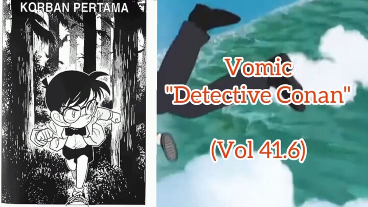 [Detective Conan] Korban Pertama Vol 41.6