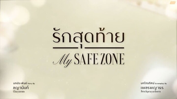 My Safe Zone.Episode-2