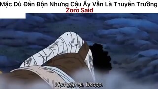 Mặc dù đần độn nhưg luffy vẫn là thuyền trưởng cậu phải tôn trọng cậu ấy#2