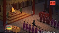 262 Đại Việt kiêu hùng - Triều đình Huế bất thành trong việc chuộc đất và sửa hòa ước năm 1863