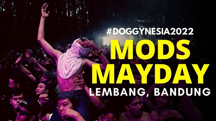 DOGGYNESIA 2022 | MODS MAYDAY BANDUNG