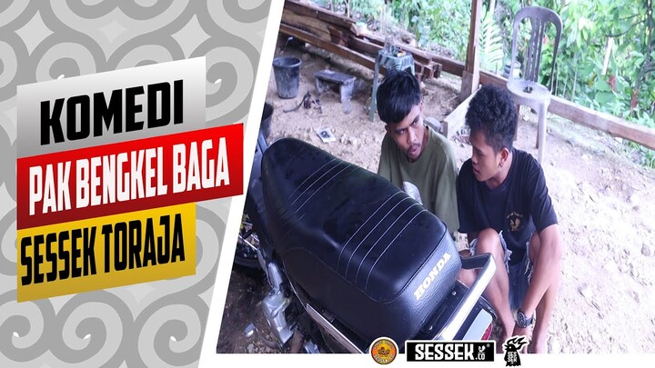 komedi sessek toraja pak bengkel baga (bengkel sok tau).