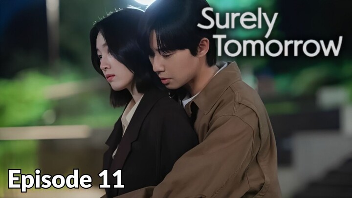 Surely Tomorrow Episode 11 Subtitle Bahasa Indonesia
