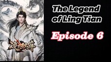 The Legend of Ling Tian Episode 6 (Sub Indo) HD