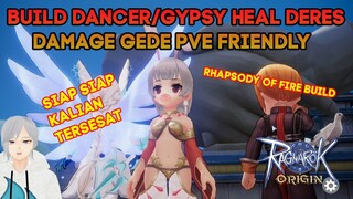 BUILD OP DANCER RHAPSODY HIP SHAKER HEAL GG DAMAGE GG RAGNAROK ORIGIN