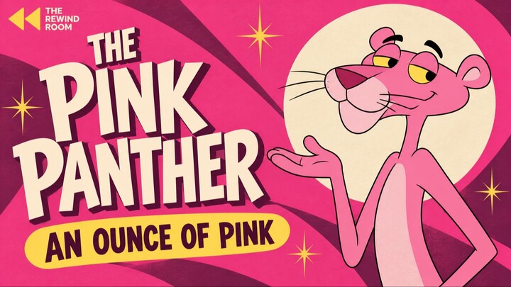 The Pink Panther – An Ounce of Pink
