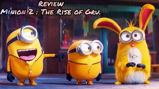 รีวิว Minion 2: The Rise of Gru - สนุกเหมือนเดิม...