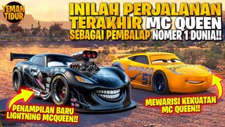 INILAH BALAPAN TERAKHIR LIGHTNING MCQUEEN‼️ - ALUR CERITA