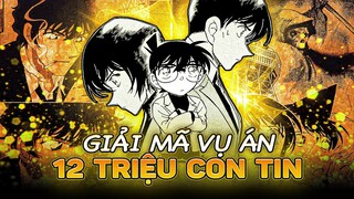 CONAN - GIẢI MÃ VỤ ÁN | 12 TRIỆU CON TIN CHẤN ĐỘNG SỞ CẢNH SÁT - THÙ OÁN CHỒNG CHẤT