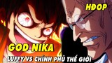 Luffy God Nika vs Chính phủ thế giới - Gear 5 đánh bại Râu Đen ? - Hỏi đáp One Piece #25