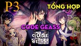 Tóm Tắt " Code Geass" | P3 | AL Anime