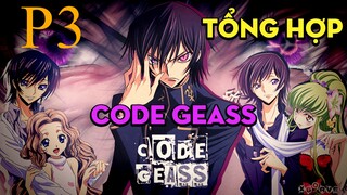 Tóm Tắt " Code Geass" | P3 | AL Anime
