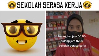 Sekolah Berasa Kerja.. 🤓🤓