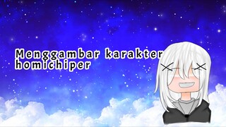 Menggambar karakter homichiper