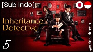 Inheritance Detective (2025) – Eps. 05 [Sub Indo]