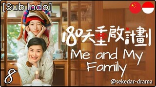 [Sub Indo] Me and My Family – Eps. 08 (2025)