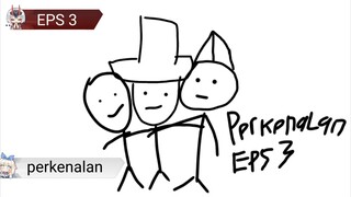 perkenalan. EPS 3