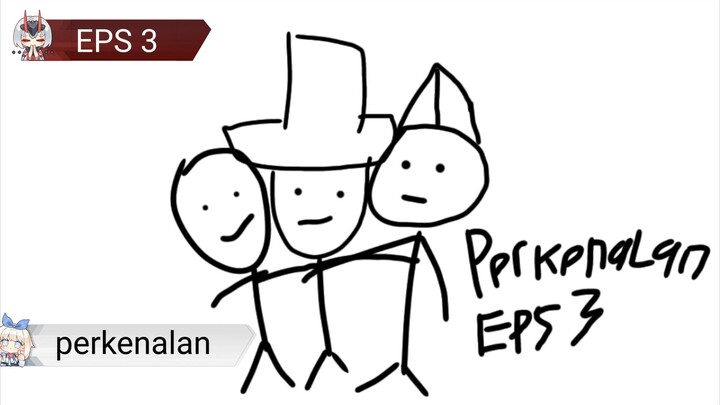 perkenalan. EPS 3