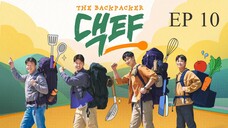 The Backpacker Chef S1 Episode 10 [INDO SUB]