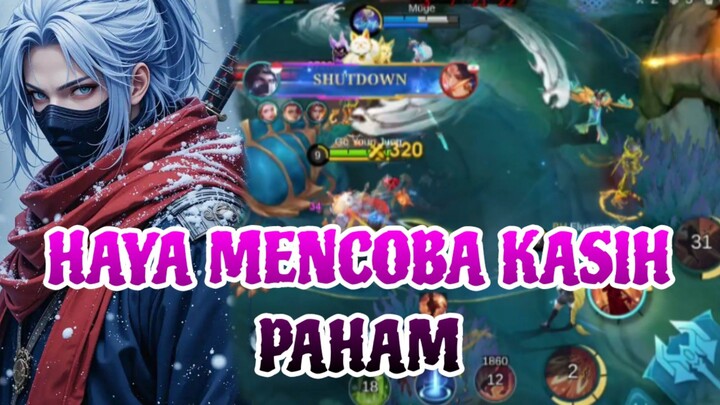 HAYA MENCOBA KASIH PAHAM