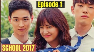 School 2017 ( Hindi ) Full Episode-1  Part-1 #kdrama