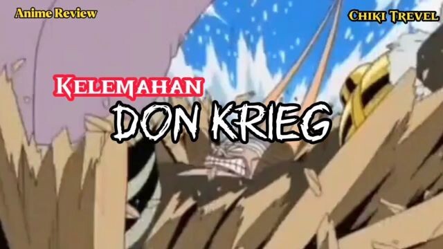Kelemahan Don Krieg