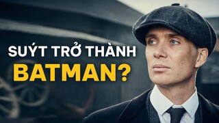 CILLIAN MURPHY: Đừng đùa với BÓNG MA ANH QUỐC