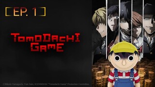 Tomodachi Game EP. 1 (Eng Sub)