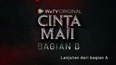Cinta Mati SEASON 01 EPISODE 03B 2025