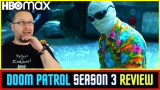 Doom Patrol Season 3 Review - (HBO Max Episodes 1-5) Non-Spoiler