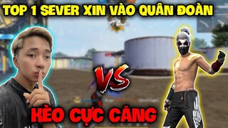 FREE FIRE | Bất Ngờ Top 1 Sever Đình Khôi Xin Về Quân Đoàn Đức Mõm Kèo Solo Test Thành Viên Mới !!!