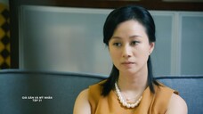 GIÀ GÂN VÀ MỸ NHÂN - TẬP 21