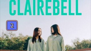 Episode 2: CLAIREBELL