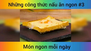Những công thức nấu ăn ngon p3