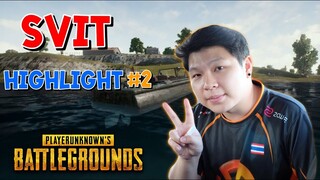 PUBG SVIT HIGHLIGHT #2