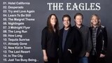 Best Of The Eagles Playlist 2021