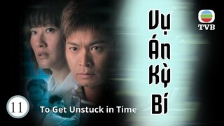 [[TVB] Vụ Án Kỳ Bí - tập 11