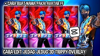 CARA EDIT JEDAG JEDUG 3D TRIPPY OVERLAY + FOTO NAMA DI CAPCUT