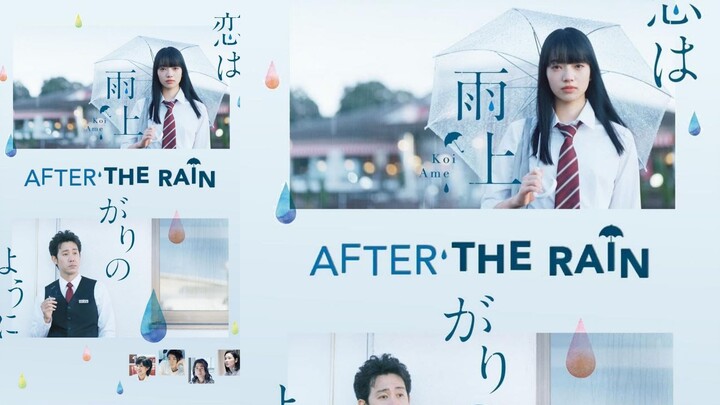 After the Rain 2018 - Koi wa ameagari no yô ni