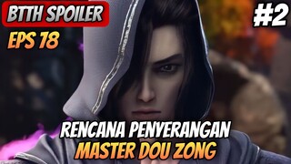 BTTH SEASON 5 EPISODE 78 SUB INDO - Rencana Penyerangan Master Dou Zong