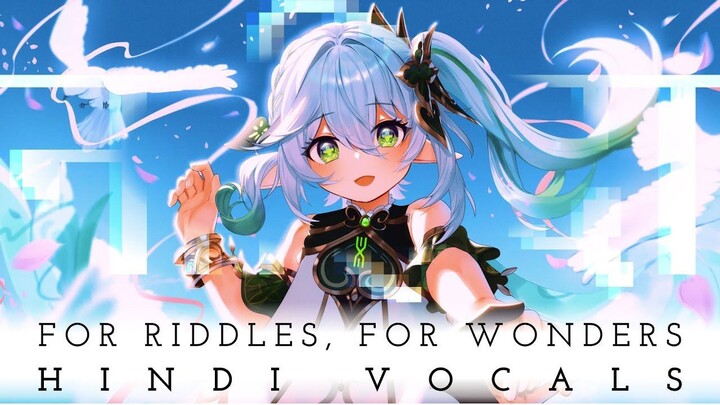 Memories of Rukkhadevata (Genshin Impact) Sumeru OST: For Riddles, for Wonders | Hindi Vocals