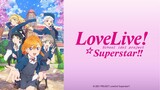 Love Live Superstars!! | Episode 12