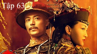 Hậu Cung Như Ý Truyện - Tập 63 | Lồng Tiếng