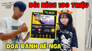 Free Fire | Bé Chanh Nổi Điên Khi Bé Nga Bị Thằng Trẻ Trâu Doạ Đánh Nếu Không Đứa Nick 100 Triệu?