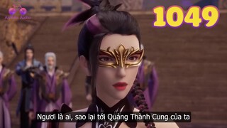 EP1049 | Cung chủ Quảng Thành Cung hiện thân, đối mặt với Tần Trần | Võ Thần Chúa Tể