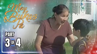 May Bukas Pa | Episode 10 (3/4) | May 23, 2024