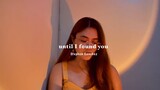 until I found you - Ayradel